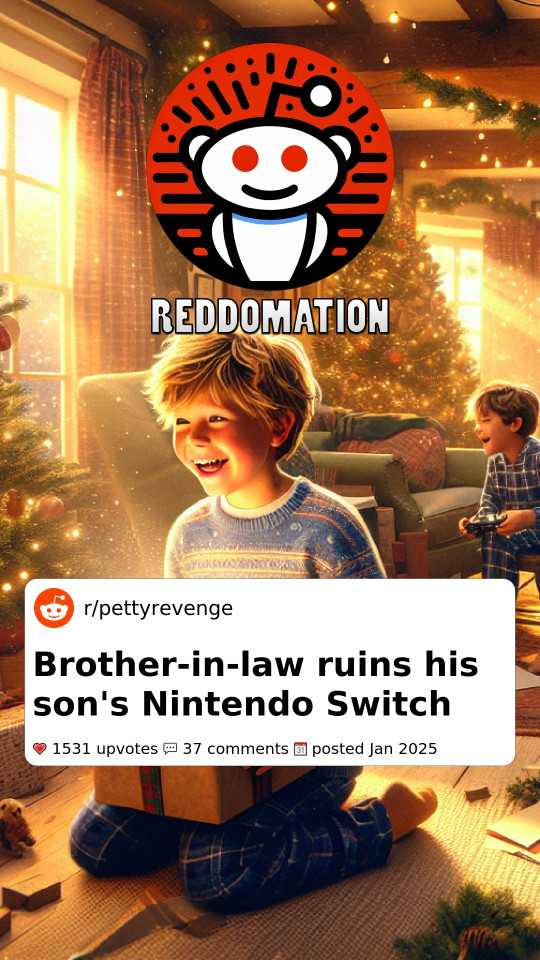 Brother-in-law ruins his son's Nintendo Switch