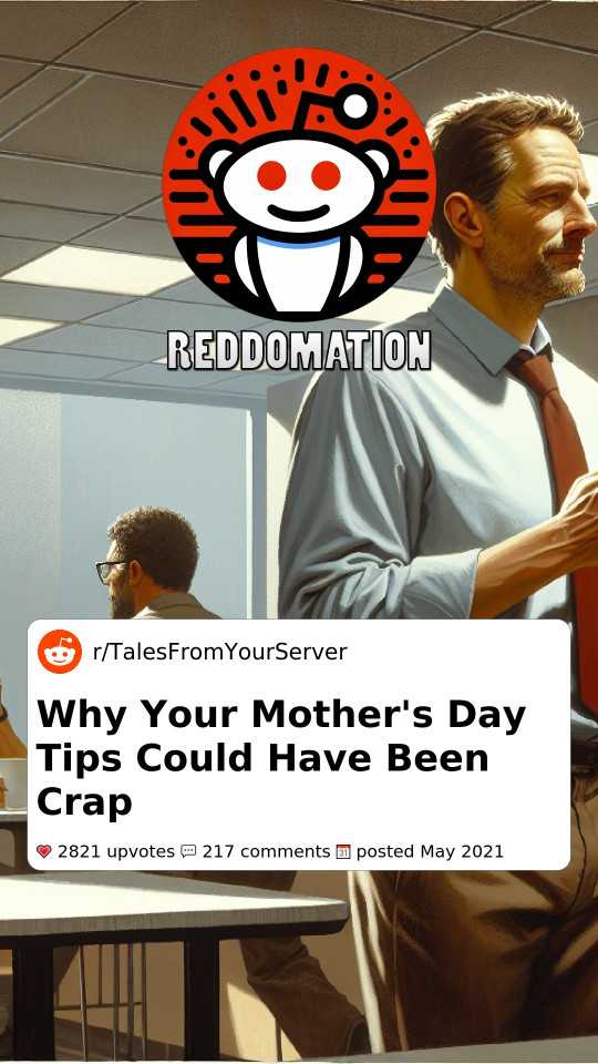 Why Your Mother's Day Tips Could Have Been Crap