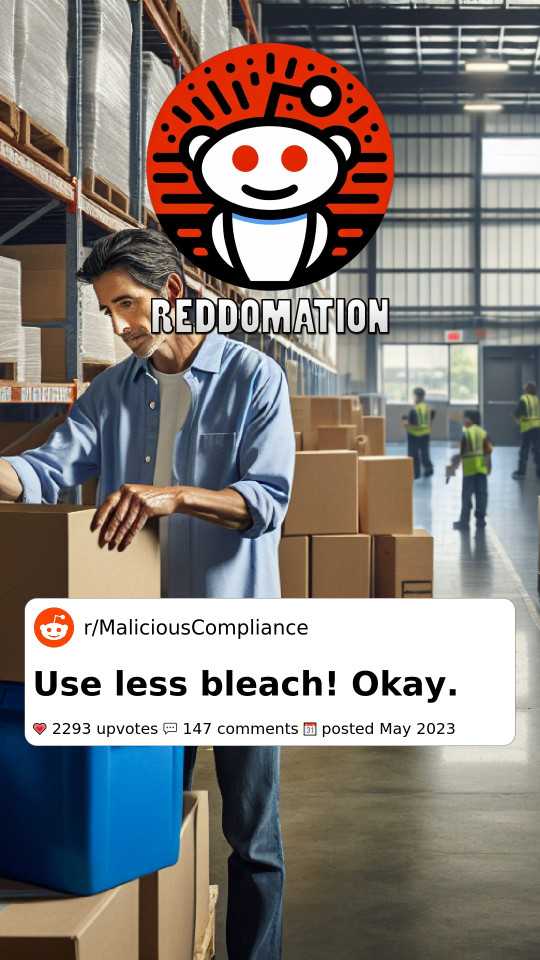 Use less bleach! Okay.