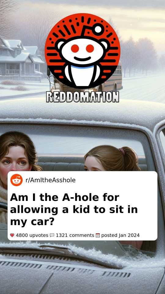 Am I the A-hole for allowing a kid to sit in my car?