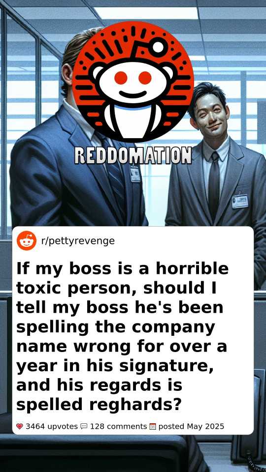 If my boss is a horrible toxic person, should I tell my boss he's been spelling the company name wrong for over a year in his signature, and his regards is spelled reghards?