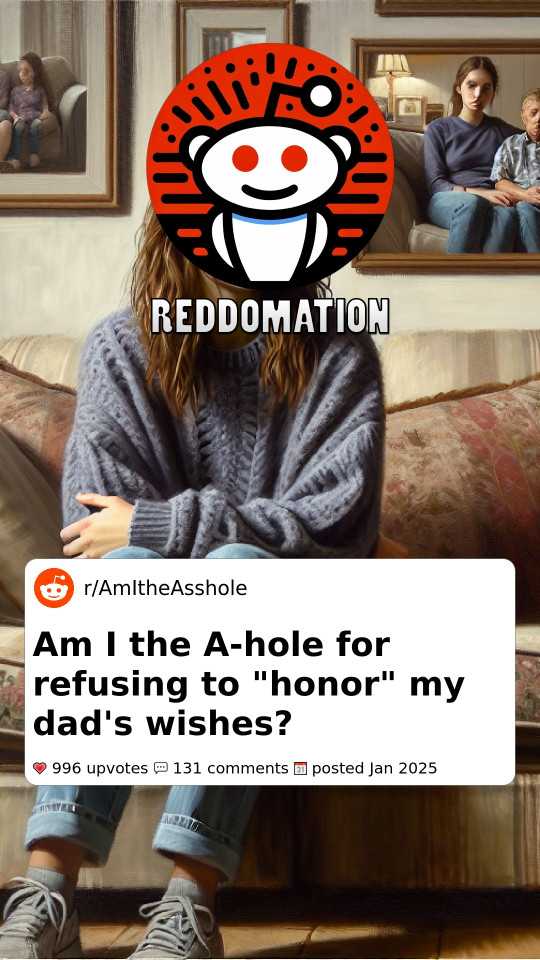 Am I the A-hole for refusing to 