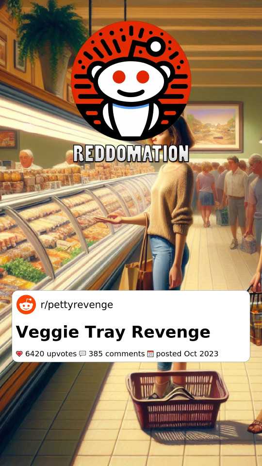Veggie Tray Revenge
