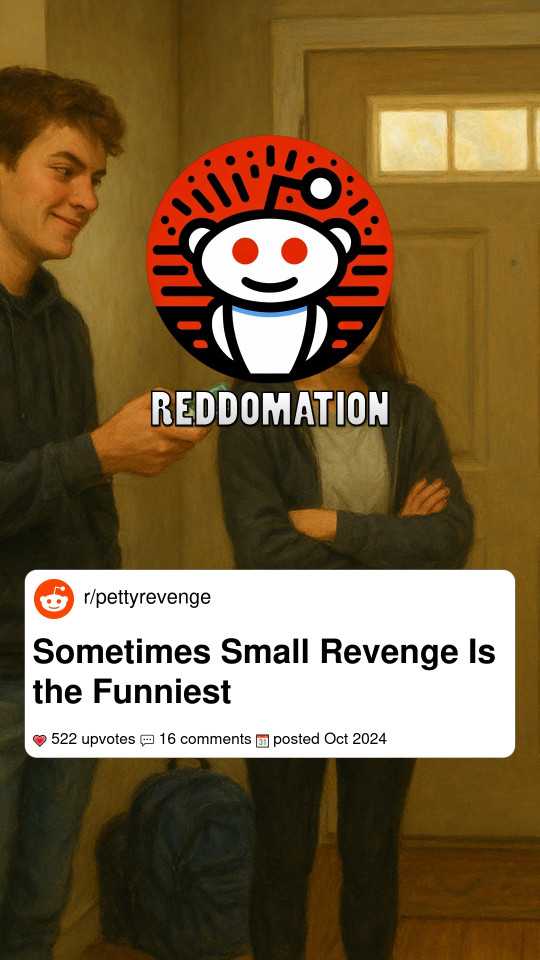 Sometimes Small Revenge Is the Funniest