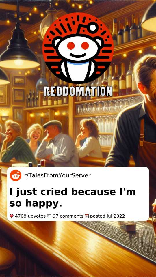 I just cried because I'm so happy.