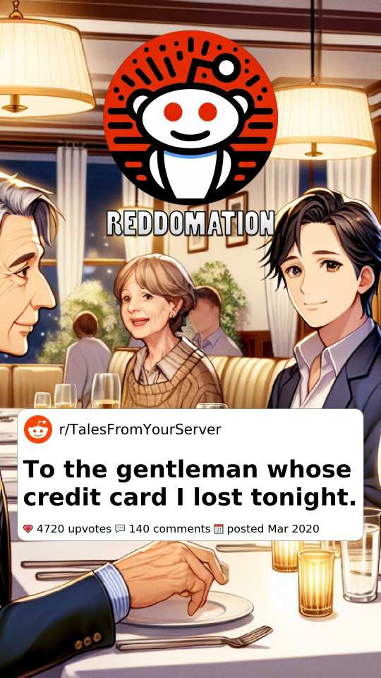 To the gentleman whose credit card I lost tonight.